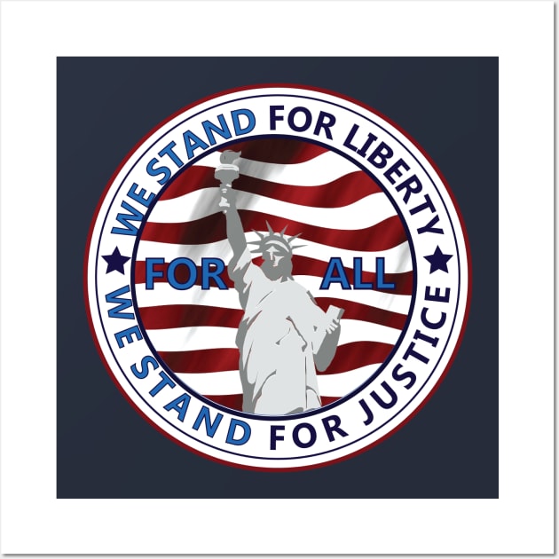We Stand for Liberty and Justice Wall Art by Valmar